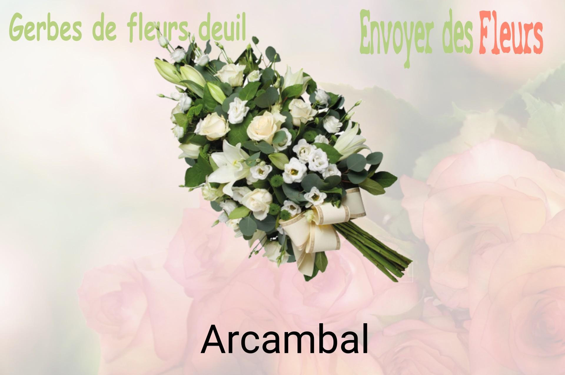 Gerbe de fleurs de deuil livrée à Arcambal