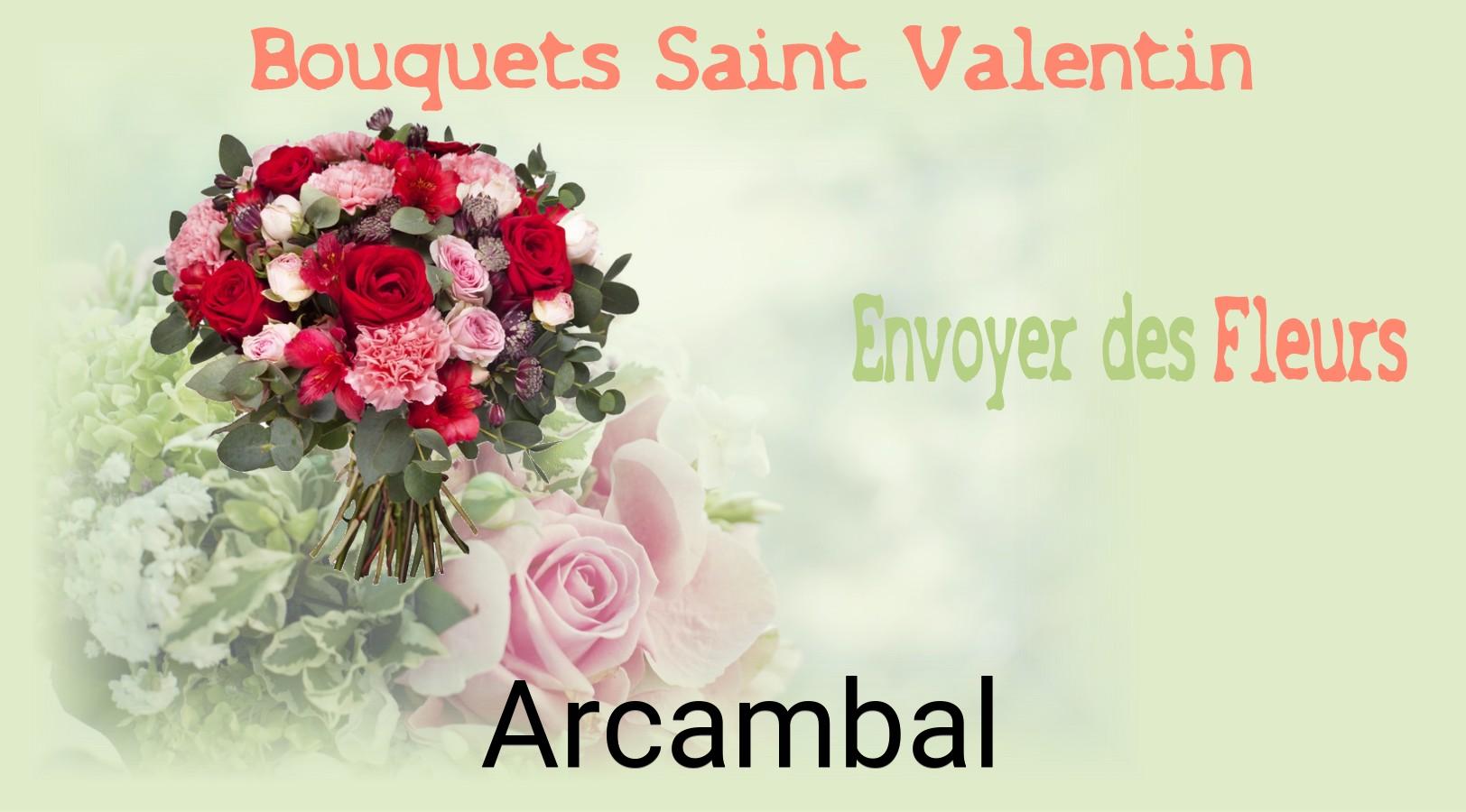 Roses de Saint-Valentin livrées à Arcambal
